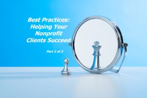 Best Practices: Helping Your Nonprofit Clients Succeed
